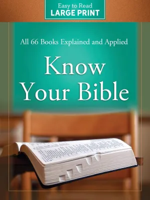 Know Your Bible Large Print Edition Paperback  Large Print, November 1, 2020