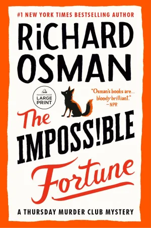 The Impossible Fortune: A Thursday Murder Club Mystery Paperback  Large Print, September 30, 2025